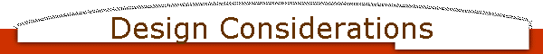Design Considerations